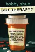 Got Therapy? - Bobby Shue - cover