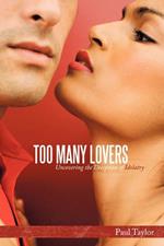 Too Many Lovers: Uncovering the Deception of Idolatry