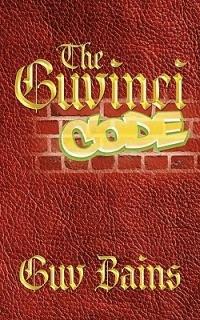 The Guvinci Code: The Modern Day Code of Conduct - Guv Bains - cover