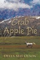 Crab Apple Pie - Della May Olson - cover