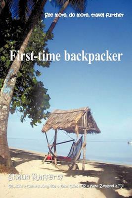 First-time Backpacker - Shaun Rafferty - cover