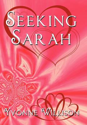 Seeking Sarah - Yvonne Willison - cover