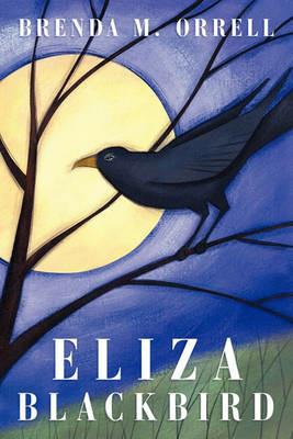 Eliza Blackbird - Brenda M Orrell - cover