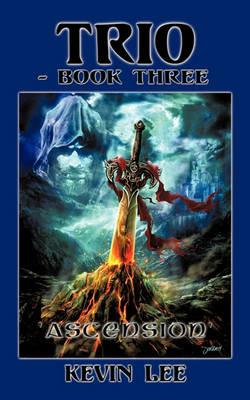 Trio: Book Three 'Ascension' - Kevin Lee - cover