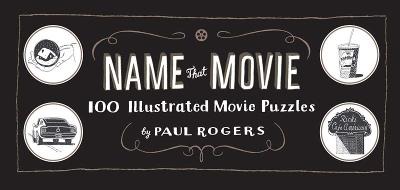 Name That Movie - Paul Rogers - cover