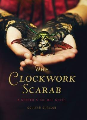 Clockwork Scarab - Colleen Gleason - cover