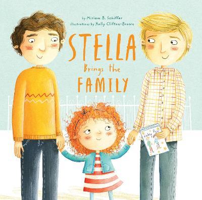 Stella Brings the Family - Miriam B. Schiffer - cover