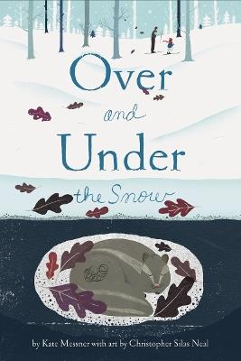 Over and Under the Snow - Kate Messner - cover