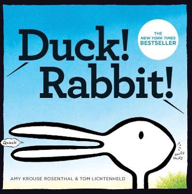 Duck! Rabbit! - Amy Krouse Rosenthal - cover