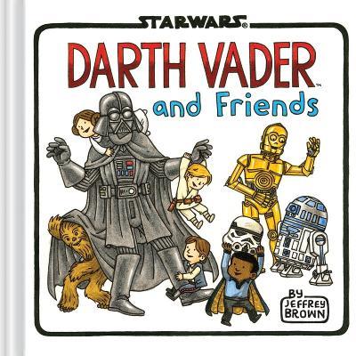 Darth Vader and Friends - Jeffrey Brown - cover