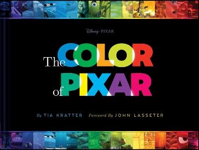 The Color of Pixar - Tia Kratter - cover