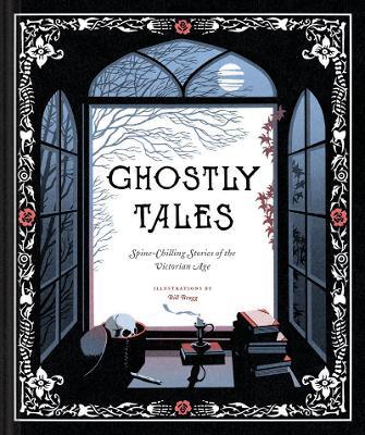 Ghostly Tales: Spine-Chilling Stories of the Victorian Age - cover