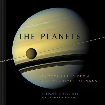 The Planets: Photographs from the Archives of NASA - Nirmala Nataraj - cover