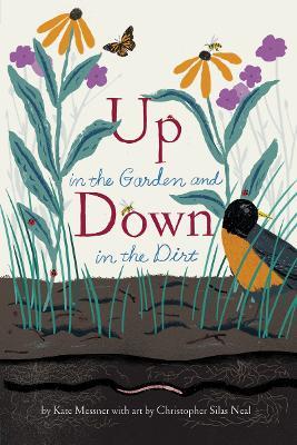 Up in the Garden and Down in the Dirt - Kate Messner - cover