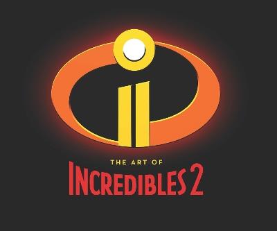 The Art of Incredibles 2 - Karen Paik - cover
