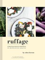 Ruffage: A Practical Guide to Vegetables