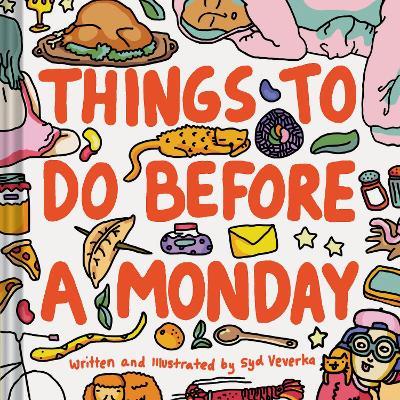 Things to Do Before a Monday - Sydney Veverka - cover