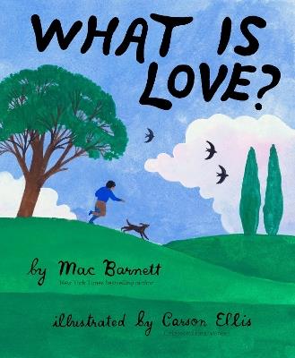 What Is Love? - Mac Barnett - cover