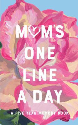 Mum's Floral One Line a Day - Chronicle Books - cover