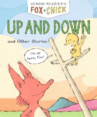 Fox & Chick: Up and Down - Sergio Ruzzier - cover