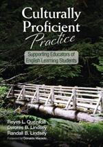 Culturally Proficient Practice: Supporting Educators of English Learning Students