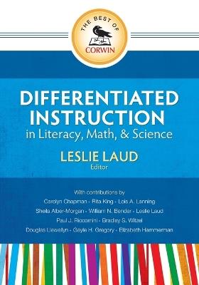 The Best of Corwin: Differentiated Instruction in Literacy, Math, and Science - cover