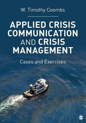 Applied Crisis Communication and Crisis Management: Cases and Exercises - Timothy Coombs - cover