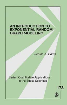 An Introduction to Exponential Random Graph Modeling - Jenine K. Harris - cover