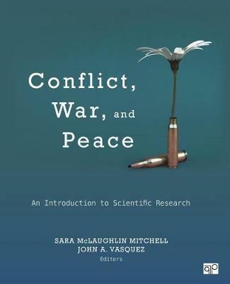 Conflict, War, and Peace: An Introduction to Scientific Research - cover