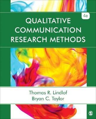 Qualitative Communication Research Methods - Thomas R. Lindlof,Bryan C. Taylor - cover