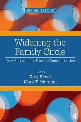 Widening the Family Circle: New Research on Family Communication - cover