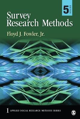 Survey Research Methods - Floyd J. Fowler - cover