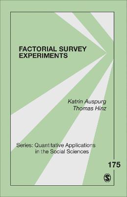 Factorial Survey Experiments - Katrin Auspurg,Thomas Hinz - cover