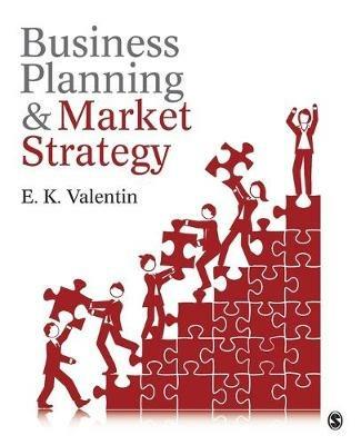 Business Planning and Market Strategy - E.K. Valentin - cover