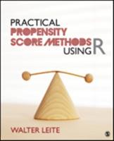 Practical Propensity Score Methods Using R - Walter L. Leite - cover