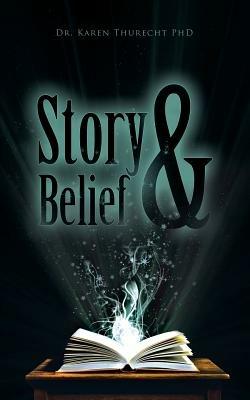 Story and Belief - Karen Thurecht - cover