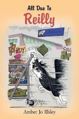 All Due to Reilly - Amber Jo Illsley - cover