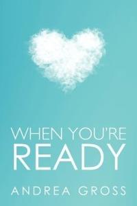 When You're Ready - Andrea Gross - cover