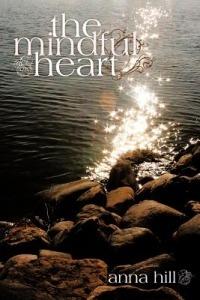 The Mindful Heart - Anna Hill - cover
