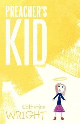 Preacher's Kid - Catherine Wright - cover