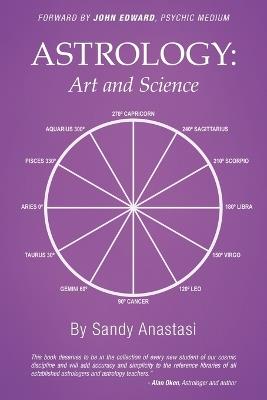 Astrology: Art and Science - Sandy Anastasi - cover