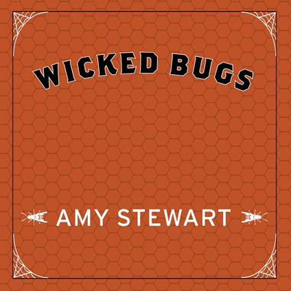 Wicked Bugs