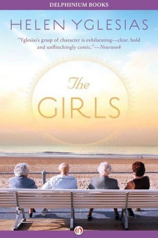 The Girls - Helen Yglesais - ebook
