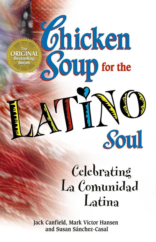 Chicken Soup for the Latino Soul