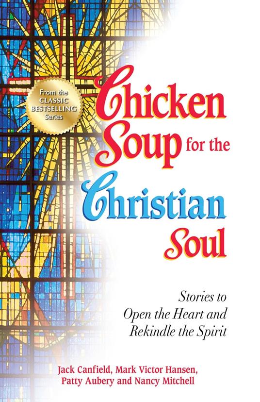 Chicken Soup for the Christian Soul