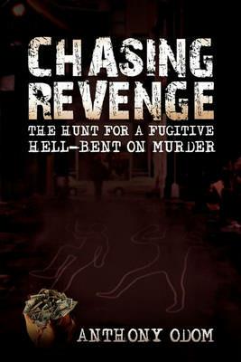 Chasing Revenge - Anthony Odom - cover