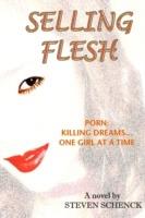 Selling Flesh - Steven Schenck - cover