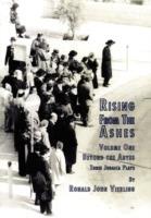 Rising from the Ashes Vol 1