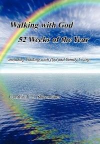 Walking with God 52 Weeks of the Year - Cynthia C J Shoemaker - cover