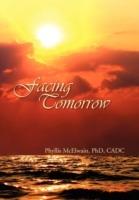 Facing Tomorrow - Phyllis Cadc McElwain - cover